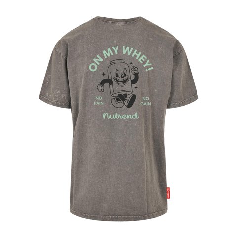 T-Shirt ON MY WHEY!